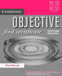 Annette Capel, Wendy Sharp: Objective First Certificate Workbook (ISBN: 9780521625746)