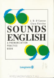 J D Connor / Clare Fletcher: Sounds English - A Pronunciation Practice Book (ISBN: 9780582014398)