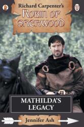 Mathilda's Legacy - Jennifer Ash (ISBN: 9781837911455)