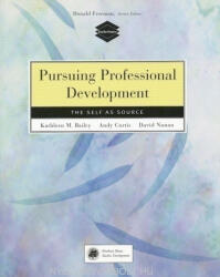 Kathleen M. Bailey, Andy Curtis, David Nunan: Pursuing Professional Development - The Self as Source (ISBN: 9780838411308)