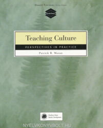 Patrick R. Moran: Teaching Culture - Perspectives in Practice (ISBN: 9780838466766)