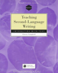 Cherry Campbell: Teaching Second Language Writing - Interacting with Text (ISBN: 9780838478929)