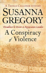 Conspiracy Of Violence - Susanna Gregory (2003)