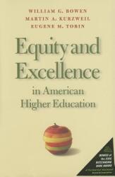 Equity and Excellence in American Higher Education (ISBN: 9780813925578)