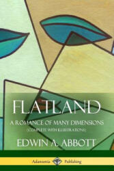 Flatland: A Romance of Many Dimensions (ISBN: 9781387842438)