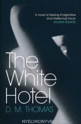 White Hotel - D M Thomas (ISBN: 9780753809259)