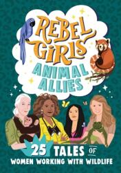 Rebel Girls Animal Allies (ISBN: 9781953424426)