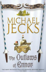 Outlaws of Ennor (Last Templar Mysteries 16) - Michael Jecks (2006)