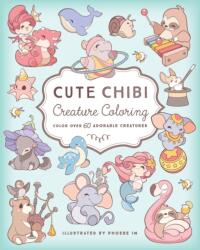 Cute Chibi Creature Coloring (ISBN: 9781631069390)