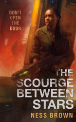 Scourge Between Stars - Brown, Ness (ISBN: 9781250834683)