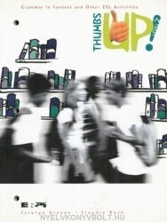 Carolyn Greene; Claudia Rock: Thumbs up! 2 Grammar in Context and other ESL Activities (ISBN: 9782761315043)