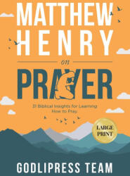 Matthew Henry on Prayer (ISBN: 9788419204677)