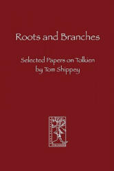 Roots and Branches - Tom, Shippey (ISBN: 9783905703054)