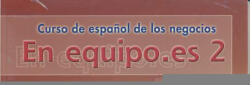 En equipo. es 2 : Student Book - Ana Zaragoza y Marisa de Prada (ISBN: 9788495986214)