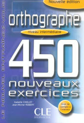 Orthographe 450 exercices intermediaire + corrige (ISBN: 9782090335941)
