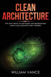 Clean Architecture - WILLIAM VANCE (ISBN: 9781913597283)