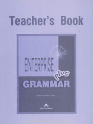 ENTERPRISE 3 PLUS PRE-INTERMEDIATE GRAMMAR TEACHER'S BOOK (ISBN: 9781843256342)