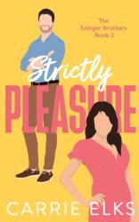 Strictly Pleasure (ISBN: 9781916516014)