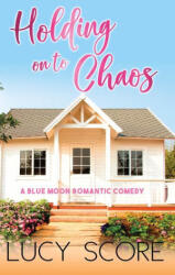 Holding on to Chaos (ISBN: 9781728282664)
