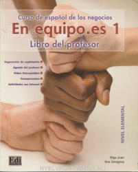En Equipo. es 1 Elemental A1/A2 Libro del profesor - Ana Zaragoza (ISBN: 9788495986467)