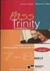 Clyde-West: Pass Trinity 7-8 Student's Book with Audio CD (ISBN: 9788853007186)