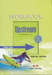 Upstream A2 Workbook Teacher's (ISBN: 9781845587598)