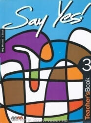 Say Yes! 3 Teacher's Book (ISBN: 9789603790327)