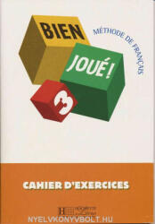BIEN JOUE! 3 CAHIER D' EXERCICES - Anne Gruneberg, Marie-Christine Jamet, Maria Grazia Selle (ISBN: 9782011551115)