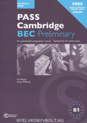 Wood-Williams: Pass Cambridge BEC Preliminary Teacher's Book (ISBN: 9781902741260)