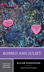 Romeo and Juliet - William Shakespeare (ISBN: 9780393926262)