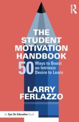 Student Motivation Handbook - Larry Ferlazzo (ISBN: 9781138631519)