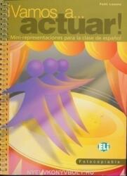 Vamos a. . . actuar! - Fotocopiable (ISBN: 9788853600226)