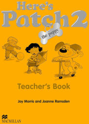 Here´s Patch the Puppy: 2 Teacher´s Book (ISBN: 9781405074698)