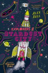 Explorers at Stardust City (ISBN: 9780571359752)