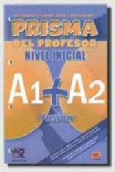 Prisma Fusión Inicial (A1+A2): : Libro del profesor + CD - Equipo Prisma (ISBN: 9788498480573)