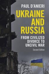 Ukraine and Russia - Paul D'Anieri (ISBN: 9781009315548)