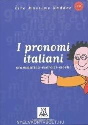 I PRONOMI ITALIANI - Ciro Massimo Naddeo (ISBN: 9788886440219)