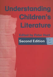 Understanding Children's Literature - Peter Hunt (ISBN: 9780415375467)