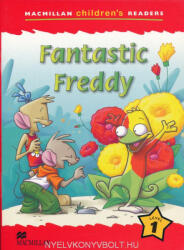 Fantastic Freddy - Macmillan Children's Readers Level 1 (ISBN: 9780230010048)
