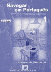 Direcçao-Geral de Inovaçao e de Desenvolvimento Curricular North Westminster School of London: Navegar em Portugues 1 - Caderno de Exercícios (ISBN: 9789727571680)