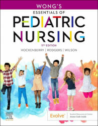 Wong's Essentials of Pediatric Nursing - David Wilson (ISBN: 9780323749657)