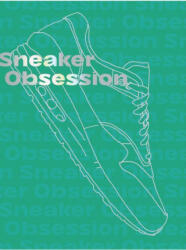 Sneaker Obsession (ISBN: 9782080294708)