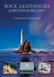 Rock Lighthouses of Britain & Ireland (ISBN: 9781849955447)