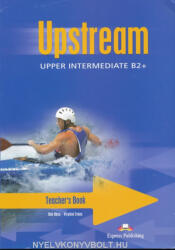 Bob Obee, Virginia Evans: Upstream Upper Intermediate B2+ Teacher's Book (ISBN: 9781843255314)