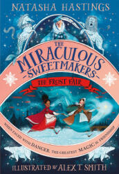 Miraculous Sweetmakers: The Frost Fair - Alex T. Smith (ISBN: 9780008496050)