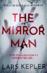 The Mirror Man: The most chilling must-read thriller of 2022 (ISBN: 9781838776480)