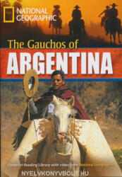 Rob Waring: The Gauchos of Argentina - Footprint Reading Library Level B2 (ISBN: 9781424011063)