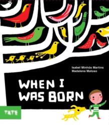 When I Was Born (ISBN: 9781854379580)