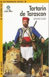 Alphonse Daudet: Tartarin de Tarascon + CD MP3 - Lectures CLE en francais facile Niveau 1 (ISBN: 9782090318425)
