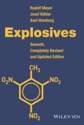 Explosives 7e - Rudolf Meyer, Josef Köhler, Axel Homburg (ISBN: 9783527337767)